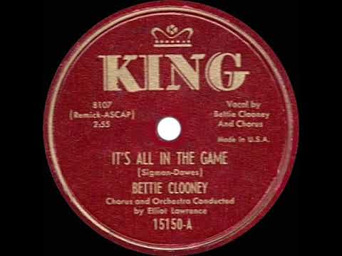 1951 Betty Clooney - It’s All In The Game