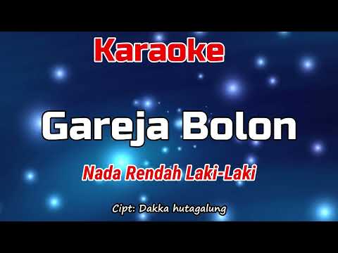 Karaoke : Gereja Bolon (Nada Rendah Laki-laki)