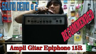 Video thumbnail for SOUND DEMO #2 REVIEW ( Ampli Gitar Epiphone 15R ) By Tyono Slazh | BAHAS TUNTAS by Tyono Slazh