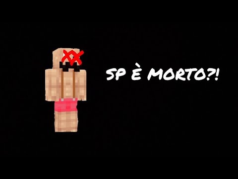SP È MORTO?!