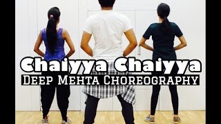 CHAIYYA CHAIYYA | Deep Mehta Choreography | Shah Rukh Khan