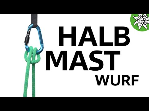Halbmastwurf (HMS) | 12 Knoten für die Berge | Knoten #7