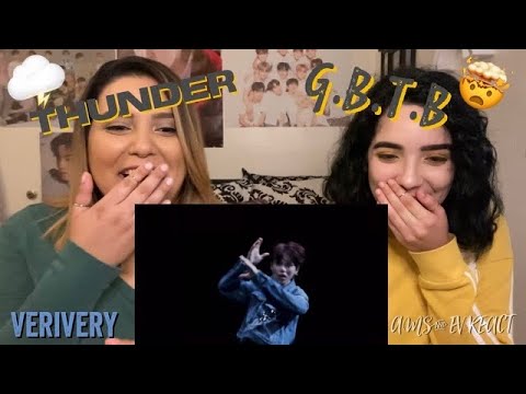 First Time Reacting To VERIVERY - 'Thunder' and 'G.B.T.B.' Official M/Vs | Ams & Ev React