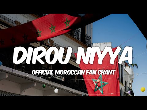 RedOne - Dirou Niyya (Lyrics) | Official Moroccan Fan Chant