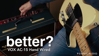 Video thumbnail for Better? | Vox AC-15 Hand Wired by Psionic Audio