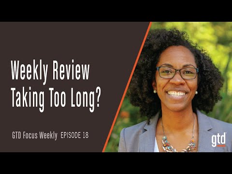 How to Get Your GTD Weekly Review® Done Quicker