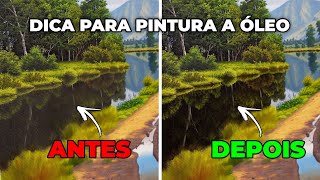 Faça isso nas suas pinturas a óleo e devolva as sombras e o brilho delas durante a pintura!