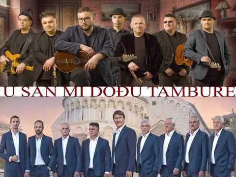 U SAN MI DOĐU TAMBURE - TOMISLAV BRALIĆ, KLAPA INTRADE & BOSUTSKI BEĆARI