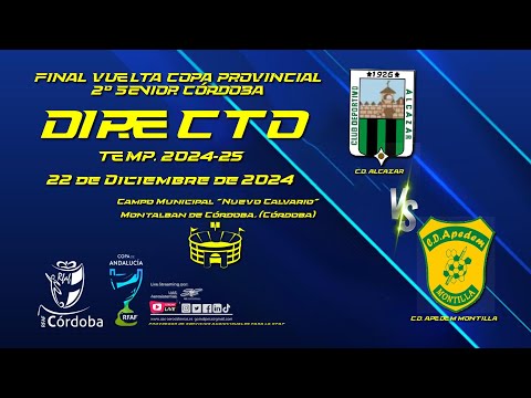Previa #cdalcazar vs #cdapedemontilla - COPAS PROV. 2ª ANDALUZA SENIOR CÓRDOBA FINAL (VUELTA)RFAF TV