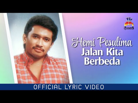Hemi Pesulima - Jalan Kita Berbeda (Official Lyric Video)