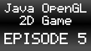 Java OpenGL 2D Game Tutorial - Episode 5 - Mapping Units To Pixels