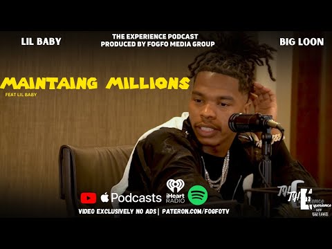 Lil Baby: Its Up There Podcast w Big Loon - Episode 001