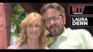 WTF - Laura Dern's Dad is Bruce Dern