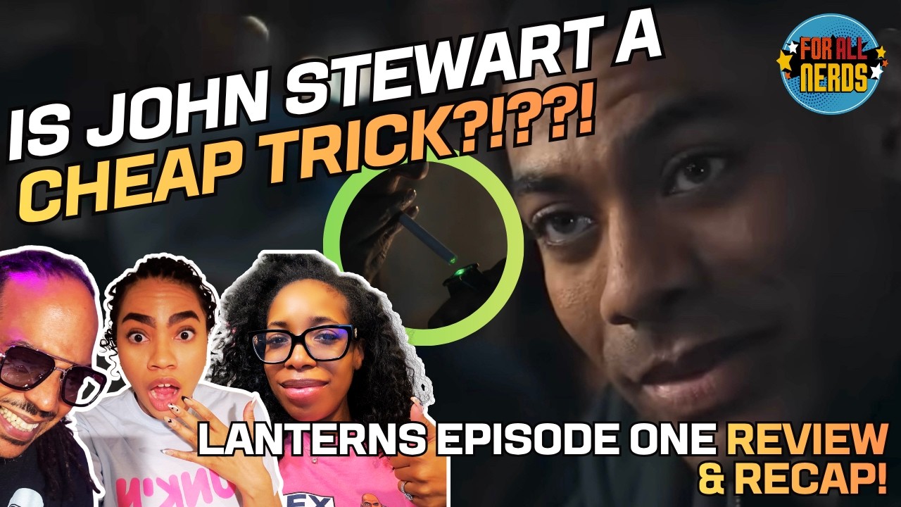 Is John Stewart A Cheap Trick?!?!? (Lanterns Episode One Review Reaction & Recap)