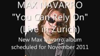 Max Navarro - You Can Rely On (Live in Zurich July 27, 2010)