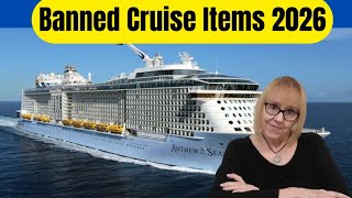 Banned Cruise Items recently and 2026