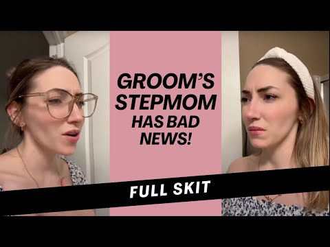 FULL Groom's Stepmom Has News For The Bride