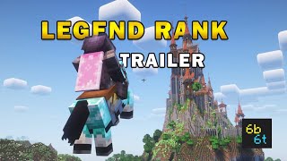 6b6t Legend Rank Trailer - Part 1