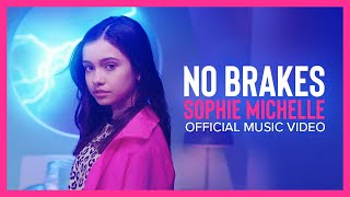 Sophie Michelle - No Brakes