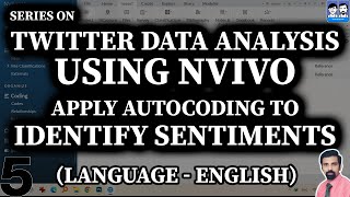 How to Identify Sentiments Automatically - How to Analyze Twitter Data Using NVivo - 5 - English!.