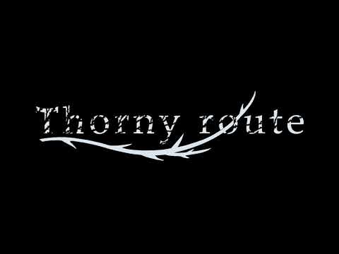 Thorny route - Gameplay Trailer