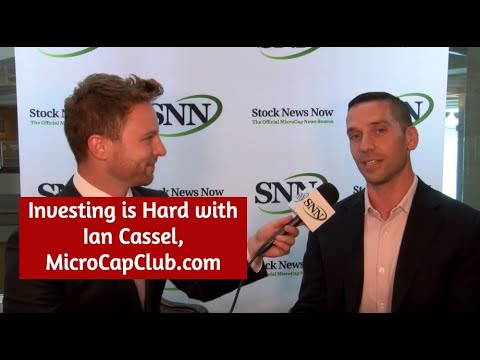 Investing is Hard with Ian Cassel, MicroCapClub.com | SNN Network