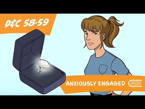 Come Follow Me LDS 2021 D&C 58-59 (May 24-30) (Doctrine and Covenants) - Anxiously Engaged