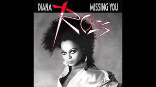 Diana Ross - Missing You (1984 Single Version) HQ