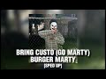 BRING CUSTO GO MARTY TIKTOK SPED UP REMIX BURGER MARTY