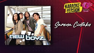 Download lagu Karaoke MV - New Boyz - Sarena Cintaku ( Video Karaoke) - Karaoke Version mp3