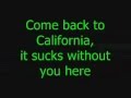 Hot Chelle Rae - Come Back to California (LYRICS)