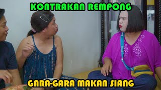 Download lagu GARA - GARA MAKAN SIANG || KONTRAKAN REMPONG EPISODE 408 mp3 Download lagu GARA - GARA MAKAN SIANG || KONTRAKAN REMPONG EPISODE 408 mp3