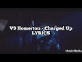 #Homerton V9 - Charged Up Lyrics