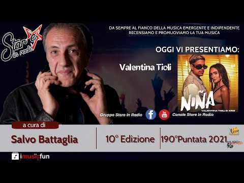 190°Puntata di Stare in Radio del 2021. Valentina Tioli & Xriz presentano il nuovo singolo: "Nina".