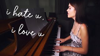 i hate u, i love u - gnash (Cover) Maria Brasil