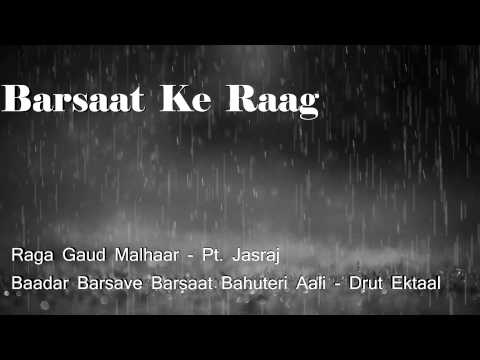 Pt Jasraj/ Baadar Barsave/Raga Gaud Malhaar