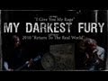 My Darkest Fury - I Give You My Rage (Official ...