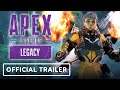Apex Legends: Legacy - Official Gameplay Trailer
