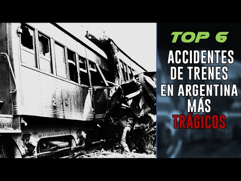 TOP 6: MOST TRAGIC RAIL ACCIDENTS IN ARGENTINA