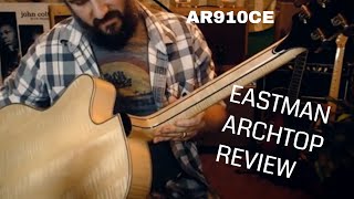 Video thumbnail for Eastman Archtop Guitar Review AR910CE by Birdsnake Brown