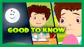 Things To Know - Kids Video | Basic Science For Kids | Good To Know - That&#39;s a Good Question