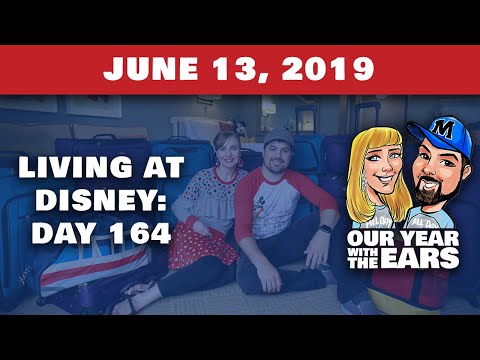Day 164 Living at Disney World - Our Year With The Ears - June 13, 2019