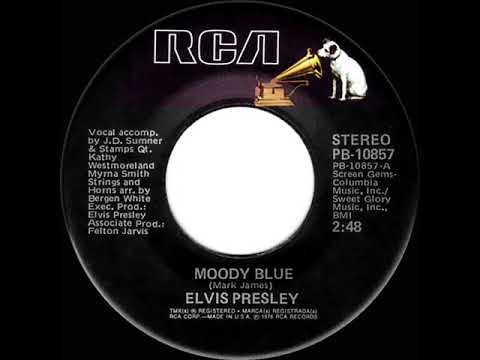 1977 HITS ARCHIVE: Moody Blue - Elvis Presley (stereo 45--#1 C&W hit)
