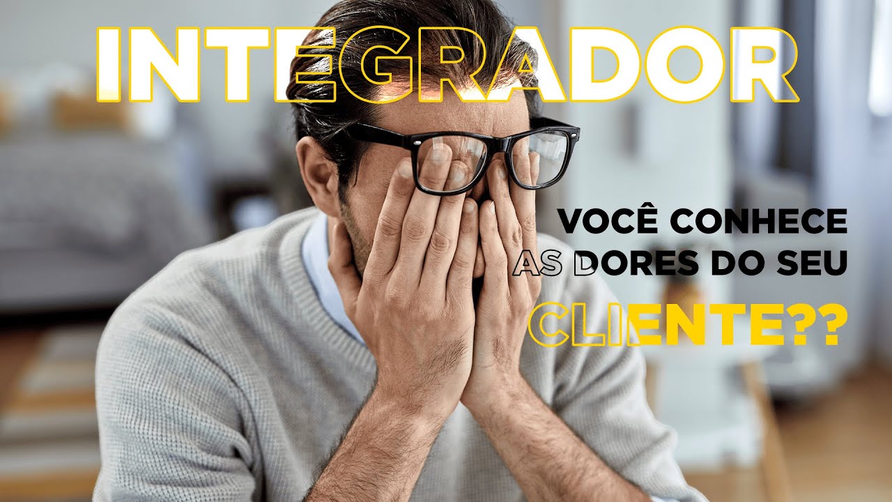 EMPREENDEDOR SOLAR SE VOCÊ NÃO CONHECE AS DORES DO SEU CLIENTE, VOCÊ NÃO FECHA VENDAS.