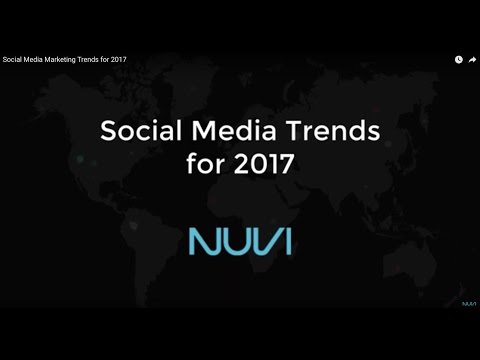 Social Media Marketing Trends for 2017