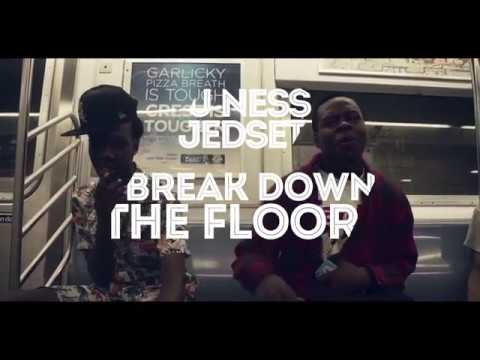 U-Ness & JedSet - Break Down The Floor