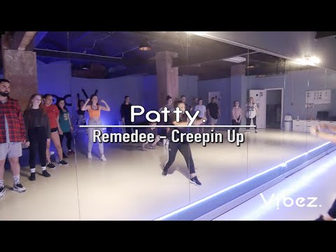 Remedee ft. Kojo Funds, Masicka & Yxng Bane - Creepin Up Dance | Choreographie von Patty