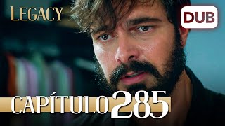 Legacy Episode 285 | Spanish Dub (Season 2)