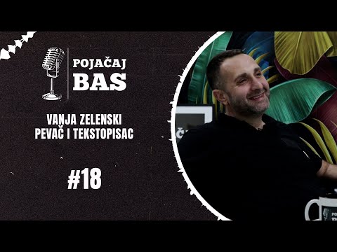 Pojačaj bas podcast - Vanja Zelenski