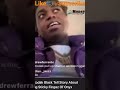 Kodak Black Says he Punched Sticky Fingaz in his face; “I Punched him DEAD IN HIS SH!T”